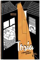 TOSIA I TAJEMNICA GEODETY. Autor: Miecznicka Magdalena. SmakLiter.pl Okładka książki TOSIA I TAJEMNICA GEODETY