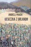 Ucieczka z Urlandii. Autor: Andrzej Pański. SmakLiter.pl Okładka książki Ucieczka z Urlandii