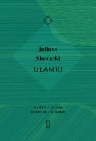 UŁAMKI. Autor: Juliusz Słowacki. SmakLiter.pl Okładka książki UŁAMKI