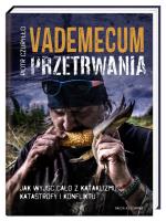 Vademecum przetrwania.. Autor: Piotr Czuryłło. SmakLiter.pl Okładka książki Vademecum przetrwania.