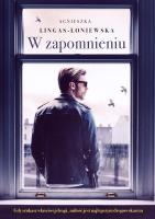 W zapomnieniu. Autor: Lingas-Łoniewska Agnieszka. SmakLiter.pl Okładka książki W zapomnieniu