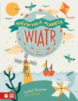 WIATR NIEZWYKŁA PLANETA. Autor: Thomas Isabelle. SmakLiter.pl Okładka książki WIATR NIEZWYKŁA PLANETA