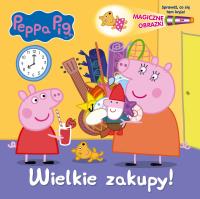 WIELKIE ZAKUPY ŚWINKA PEPPA MAGICZNE OBRAZKI. Autor: Opracowanie zbiorowe. SmakLiter.pl Okładka książki WIELKIE ZAKUPY ŚWINKA PEPPA MAGICZNE OBRAZKI