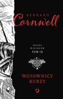 Wojownicy burzy. Tom 9. Autor: Bernard Cornwell. SmakLiter.pl Okładka książki Wojownicy burzy. Tom 9