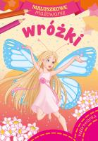 WRÓŻKI MALUSZKOWE MALOWANIE. Autor: Opracowanie zbiorowe. SmakLiter.pl Okładka książki WRÓŻKI MALUSZKOWE MALOWANIE