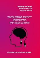 Współczesne aspekty zarządzania kapitałem ludzkim. Autor: Katarzyna Kazojć, Ireneusz Miciuła. SmakLiter.pl Okładka książki Współczesne aspekty zarządzania kapitałem ludzkim
