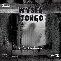 WYSPA ITONGO. Autor: Grabiński Stefan. SmakLiter.pl Okładka książki WYSPA ITONGO