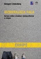 Wzbierająca fala. Europa wobec eksplozji.... Autor: Lindenberg Grzegorz. SmakLiter.pl Okładka książki Wzbierająca fala. Europa wobec eksplozji...