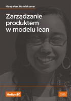 Zarządzanie produktem w modelu lean. Autor: Mangalam Nandakumar. SmakLiter.pl Okładka książki Zarządzanie produktem w modelu lean
