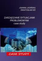 Zarządzanie sytuacjami problemowymi. Case study. Autor: Joanna Jasińska, Światosław Kiś. SmakLiter.pl Okładka książki Zarządzanie sytuacjami problemowymi. Case study