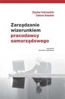 Okładka książki Zarządzanie wizerunkiem pracodawcy samorządowego