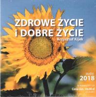 Zdrowe życie i dobre życie CD. Autor: Krzysztof Kijek. SmakLiter.pl Okładka książki Zdrowe życie i dobre życie CD