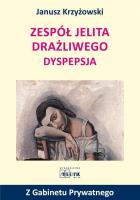 Zespół jelita drażliwego. Depresja. Autor: Krzyżowski Janusz. SmakLiter.pl Okładka książki Zespół jelita drażliwego. Depresja