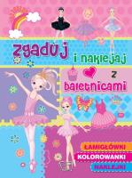 Zgaduj i naklejaj - z baletnicami. Autor: Opracowanie zbiorowe. SmakLiter.pl Okładka książki Zgaduj i naklejaj - z baletnicami