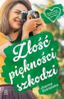 Złość piękności szkodzi. Autor: Joanna Szarańska. SmakLiter.pl Okładka książki Złość piękności szkodzi