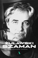 ŻUŁAWSKI SZAMAN. Autor: Aleksandra Szarłat. SmakLiter.pl Okładka książki ŻUŁAWSKI SZAMAN