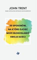Okładka książki 30 sposobów - ojciec może błogosławić swoje dzieci