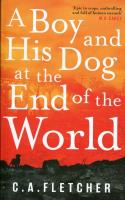A Boy and His Dog at the End of the World. Autor: Fletcher C.A.. SmakLiter.pl Okładka książki A Boy and His Dog at the End of the World