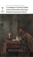 A catalogue of works by Polish artists and Jewish artists from Poland in museums in Israel. Autor: Malinowski Jerzy, Brus-Malinowska Barbara. SmakLiter.pl Okładka książki A catalogue of works by Polish artists and Jewish artists from Poland in museums in Israel