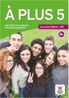 A Plus 5 podręcznik B2 + CD LEKTORKLETT. Autor: Castro Benitez Ana, Borge Nathalie, Charlotte Jade. SmakLiter.pl Okładka książki A Plus 5 podręcznik B2 + CD LEKTORKLETT
