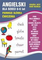 Angielski dla dzieci 6-8 lat. Pierwsze słówka. Ćwiczenia. Autor: Usowicz Joanna. SmakLiter.pl Okładka książki Angielski dla dzieci 6-8 lat. Pierwsze słówka. Ćwiczenia