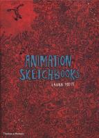 Animation Sketchbooks. Autor: Heit Laura. SmakLiter.pl Okładka książki Animation Sketchbooks