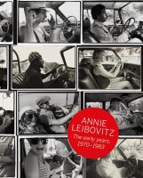 Annie Leibovitz. The Early Years, 1970-1983. Autor: Leibovitz Annie, Sante Luc, Jann S. Wenner. SmakLiter.pl Okładka książki Annie Leibovitz. The Early Years, 1970-1983