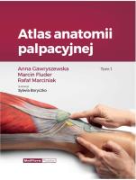 Atlas anatomii palpacyjnej Tom 1. Autor: Gawryszewska Joanna, Fluder Marcin, Marciniak Rafał. SmakLiter.pl Okładka książki Atlas anatomii palpacyjnej Tom 1