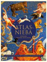 Atlas nieba. Najwspanialsze mapy, mity i odkrycia. Autor: Brooke-Hitching Edward. SmakLiter.pl Okładka książki Atlas nieba. Najwspanialsze mapy, mity i odkrycia