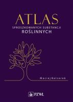 Atlas sproszkowanych substancji roślinnych.. Autor: Balcerek Maciej. SmakLiter.pl Okładka książki Atlas sproszkowanych substancji roślinnych.