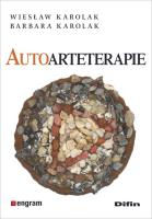 Autoarteterapie. Autor: Wiesław Karolak, Karolak Barbara. SmakLiter.pl Okładka książki Autoarteterapie