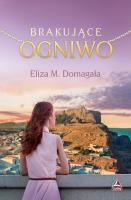Brakujące ogniwo. Autor: Eliza M. Domagała. SmakLiter.pl Okładka książki Brakujące ogniwo