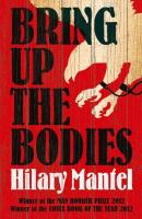 Bring Up the Bodies. Autor: Mantel Hilary. SmakLiter.pl Okładka książki Bring Up the Bodies