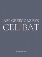 Celibat. Autor: abp Grzegorz Ryś. SmakLiter.pl Okładka książki Celibat