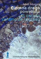 Okładka książki Ciemna droga powrotna