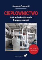 Ciepłownictwo. Autor: Szkarowski Aleksander. SmakLiter.pl Okładka książki Ciepłownictwo