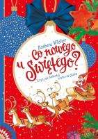 CO NOWEGO U ŚWIĘTEGO CZYLI JAK MIKOŁAJ TRAFIŁ NA PLAŻĘ. Autor: Wicher Barbara. SmakLiter.pl Okładka książki CO NOWEGO U ŚWIĘTEGO CZYLI JAK MIKOŁAJ TRAFIŁ NA PLAŻĘ