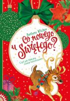 CO NOWEGO U ŚWIĘTEGO CZYLI JAK MIKOŁAJ ZOSTAŁ LISTONOSZEM. Autor: Wicher Barbara. SmakLiter.pl Okładka książki CO NOWEGO U ŚWIĘTEGO CZYLI JAK MIKOŁAJ ZOSTAŁ LISTONOSZEM