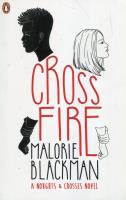 Crossfire. Autor: Blackman Malorie. SmakLiter.pl Okładka książki Crossfire
