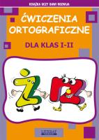 Ćwiczenia ortograficzne dla klas I-II. Ż - RZ. Autor: Guzowska Beata. SmakLiter.pl Okładka książki Ćwiczenia ortograficzne dla klas I-II. Ż - RZ