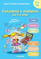 Ćwiczenia z myślenia dla 5-6 latka. Autor: Michałowska Tamara. SmakLiter.pl Okładka książki Ćwiczenia z myślenia dla 5-6 latka