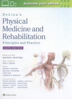 DeLisa's Physical Medicine and Rehabilitation: Principles and Practice 6e. Wydawca: Lippincott Williams & Wilkins. SmakLiter.pl Opakowanie DeLisa's Physical Medicine and Rehabilitation: Principles and Practice 6e