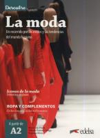Descubre  La moda. Autor: de Prada  Marisa, Puente Ortega Paloma, Mota Eugenia. SmakLiter.pl Okładka książki Descubre  La moda