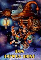 Din łowca dusz. Autor: Baranowski Janusz. SmakLiter.pl Okładka książki Din łowca dusz