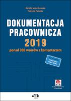 Dokumentacja pracownicza 2019. Autor: Mroczkowska Renata, Potocka-Szmoń Patrycja. SmakLiter.pl Okładka książki Dokumentacja pracownicza 2019