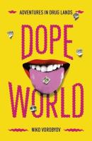 Dopeworld. Autor: Vorobyov Niko. SmakLiter.pl Okładka książki Dopeworld