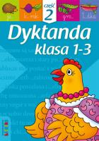 Dyktanda kl.1-3 cz.2. Autor: Misior Grażyna. SmakLiter.pl Okładka książki Dyktanda kl.1-3 cz.2