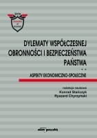 Opakowanie Dylematy współczesnej obronności i bezpieczeństwa państwa. Aspekty ekonomiczno-społeczne