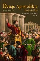 Dzieje Apostolskie. Rozdz.19-28 Kom. duchowy T.3. Autor: Silviano Fausti. SmakLiter.pl Okładka książki Dzieje Apostolskie. Rozdz.19-28 Kom. duchowy T.3