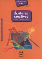Ecritures creatives. Autor: Bara Stéphanie, Bonvallet Anne-Marguerite, Rodier Christian. SmakLiter.pl Okładka książki Ecritures creatives